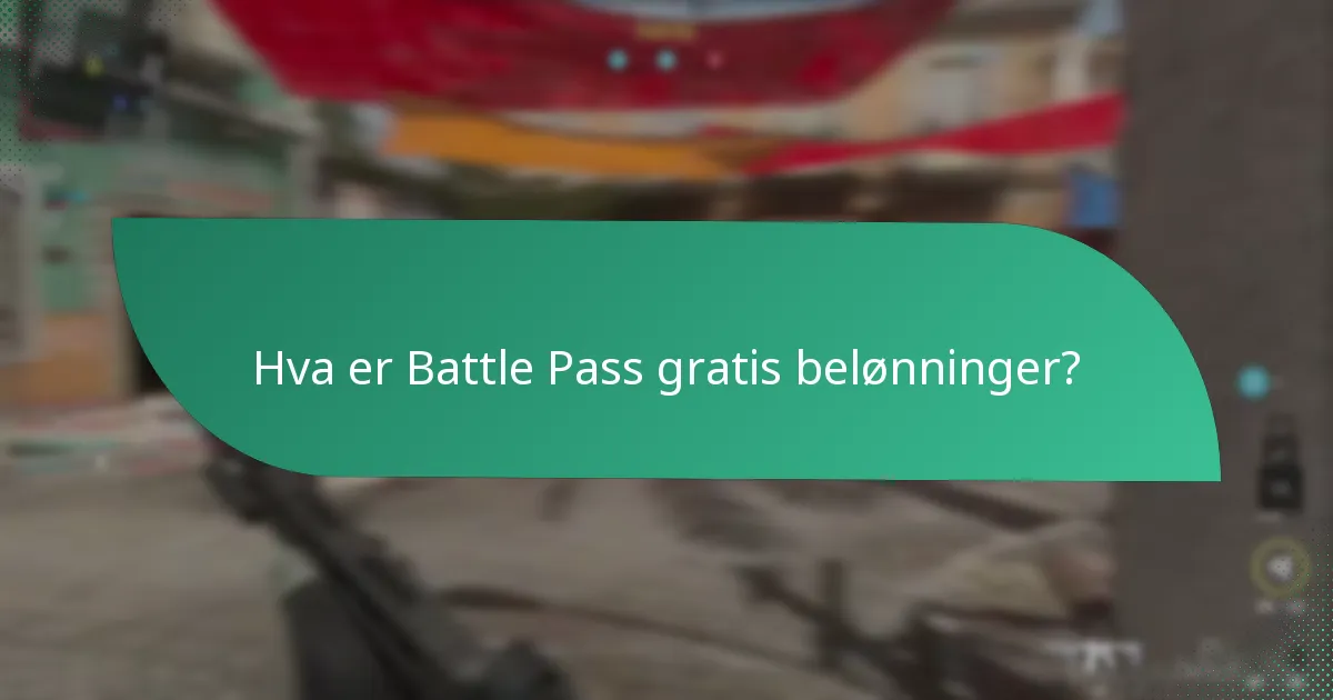 Hvordan krever jeg Battle Pass gratis belønninger?