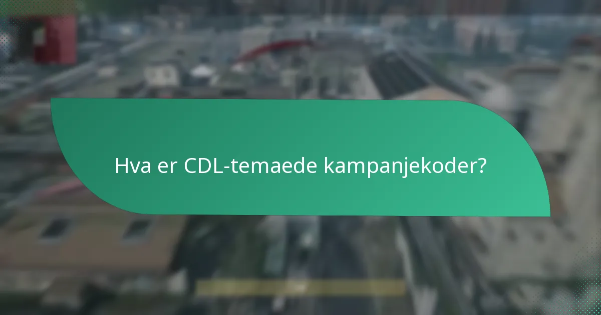 Hvordan påvirker karaktertilknytninger CDL-kampanjekoder?