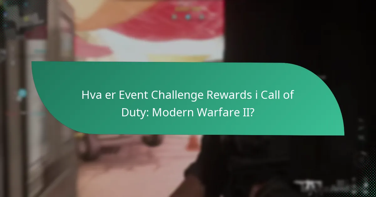 Hvordan kan spillere tjene Event Challenge Rewards?