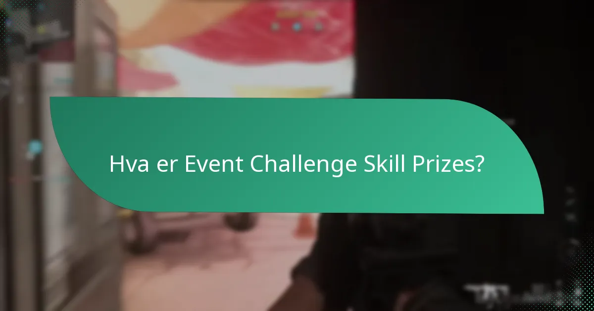 Hvordan fungerer ferdighetstester i Event Challenges?